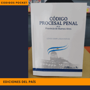 CÓDIGO PROCESAL PENAL, Prov. de Buenos Aires con Leyes Complementarias ( Edición Bolsillo )