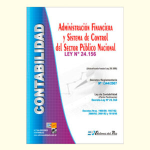 CONTABILIDAD: (Administración Financiera y Sistema de Control del Sector Público Nacional)