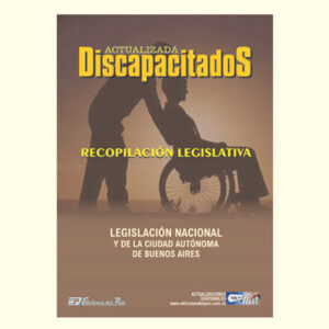 DISCAPACITADOS (Leyes complementarias), (Nacionales y de la Ciudad. de Bs. As.)