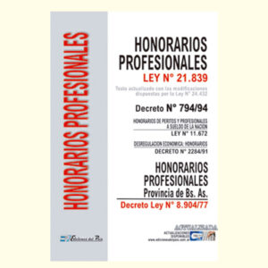 HONORARIOS PROFESIONALES, (Nación y Prov. de Buenos Aires)