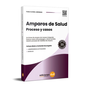 Amparos de Salud procesos y casos 2ª Edición – Liberman