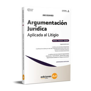 Argumentación Jurídica Aplicada al Litigio
