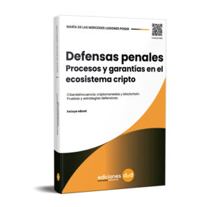 Defensas Penales – Procesos y Garantías en el ecosistema Cripto