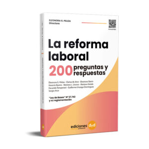 La Reforma Laboral. 200 Preguntas y Respuestas